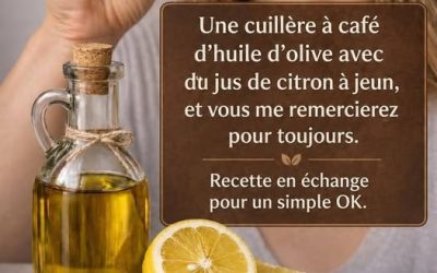 Huile d’Olive et Citron à Jeun : Une Routine Naturelle Simple et Rafraîchissante