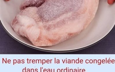 Ne décongelez pas la viande congelée dans l’eau ! Selon les chefs, il existe un moyen de la décongeler en 5 minutes tout en conservant son bon goût.