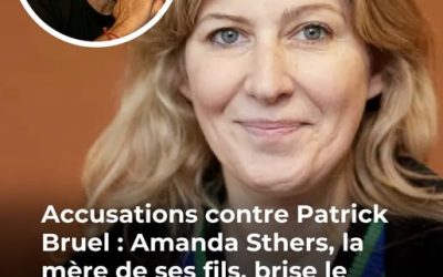 Patrick Bruel visé par des accusations : Amanda Sthers, la mère de ses fils, sort du silence