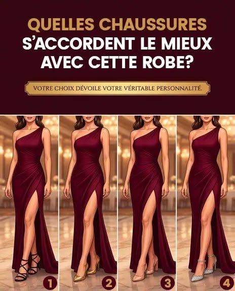 Quelles chaussures vont le mieux avec cette robe ? Votre réponse révèle quel genre de femme vous êtes