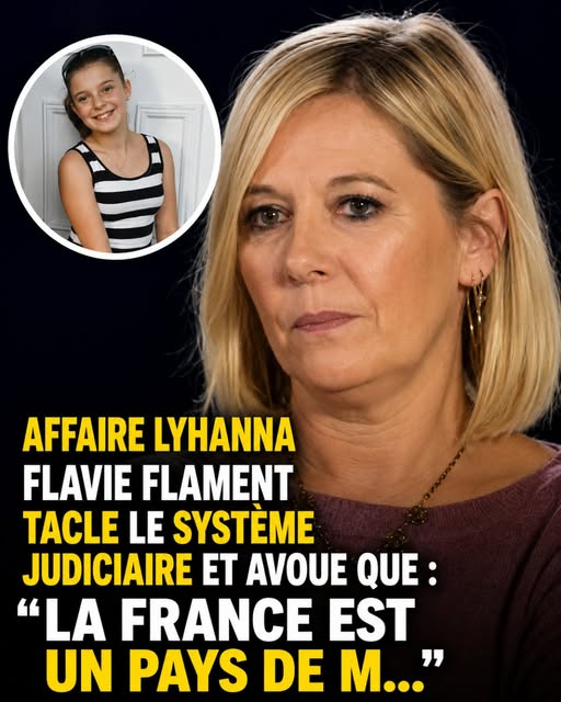 “La France ne protège pas ses filles” : Flavie Flament charge le système judiciaire français après la mort de Lyhanna
