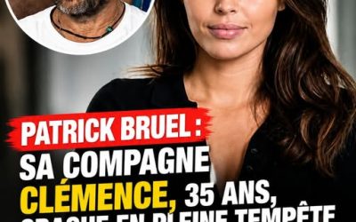 Patrick Bruel : sa compagne Clémence, 35 ans, son “soutien indéfectible” en pleine tempête