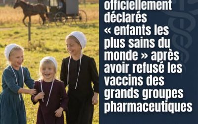 Les Amish officiellement déclarés « enfants les plus sains du monde » après avoir refusé les vaccins des grands groupes pharmaceutiques