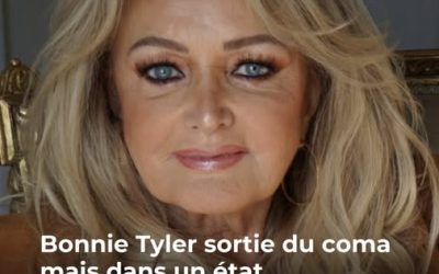 Bonnie Tyler sortie du coma après des semaines d’angoisse : la chanteuse de 75 ans toujours dans un état grave