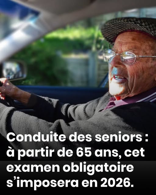 Conduite des seniors : dès 65 ans, cet examen deviendrait obligatoire en 2026