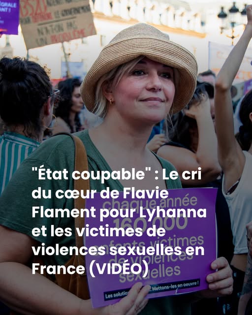 “État coupable” : Le cri du cœur de Flavie Flament pour Lyhanna et les victimes de violences sexuelles en France