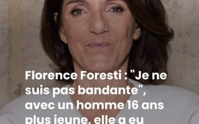 Florence Foresti : “Je ne suis pas bandante”, avec un homme 16 ans plus jeune, elle a eu l’impression de “recommencer à zéro”