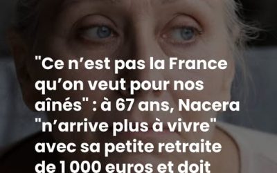 “Ce n’est pas la France qu’on veut pour nos aînés” : à 67 ans, Nacera “n’arrive plus à vivre” avec sa petite retraite de 1 000 euros et doit dormir dans sa voiture, “C’est pas une vie !”