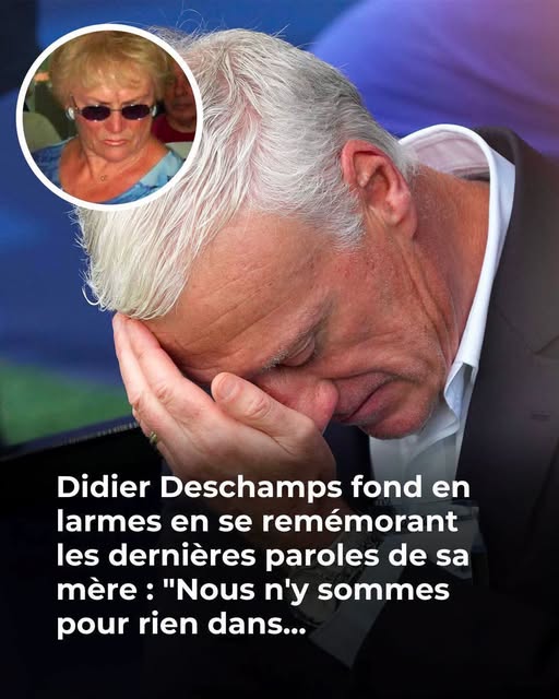 Didier Deschamps endeuillé par la mort de sa mère : on en sait plus sur les circonstances de sa disparition