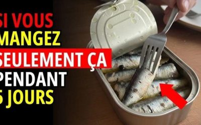 Que se passerait il si vous ne mangiez que des sardines pendant cinq jours ?