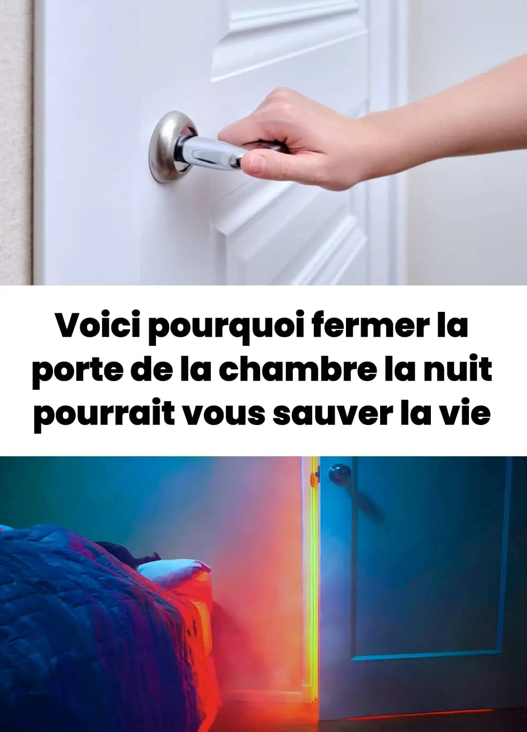 Les bienfaits insoupçonnés de fermer la porte de la chambre la nuit