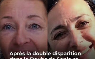 Retour sur la double disparition dans le Doubs : Sonia et Aude se sont volatilisées à 3 semaines d’intervalle