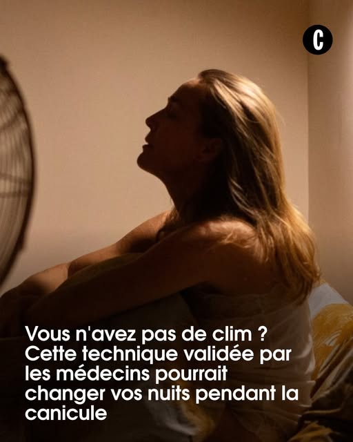 Approuvée par les médecins, cette technique vous permet de dormir au frais sans clim pendant la canicule